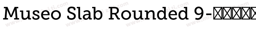 Museo Slab Rounded 9字体转换